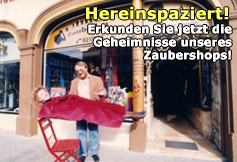 Hereinspaziert in die Welt der magischen Geheimnisse